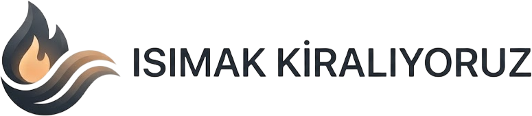 Isımak Kiralıyoruz